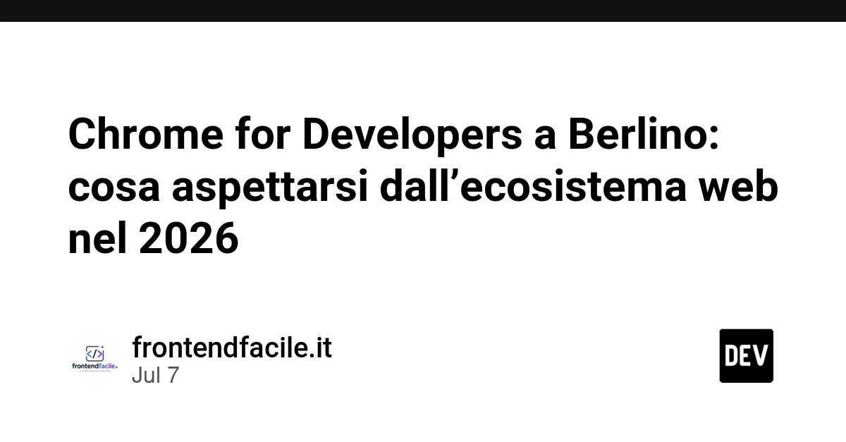 Chrome Dev Summit Berlin: Web Ecosystem Trends for 2026