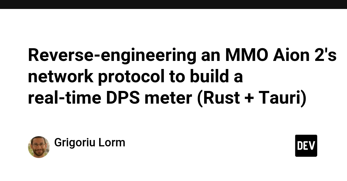 Rust & Tauri App Reverse-Engineers Aion 2 Protocol for Real-Time DPS Meter