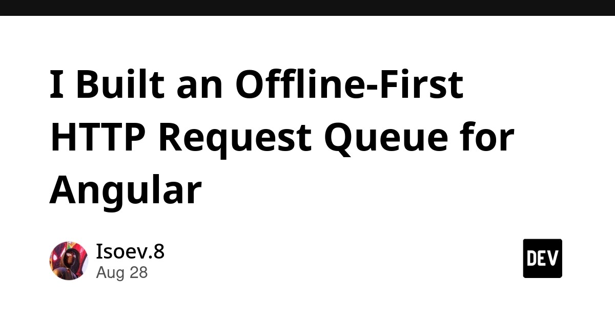 New Angular Library Simplifies Offline-First HTTP Request Queuing