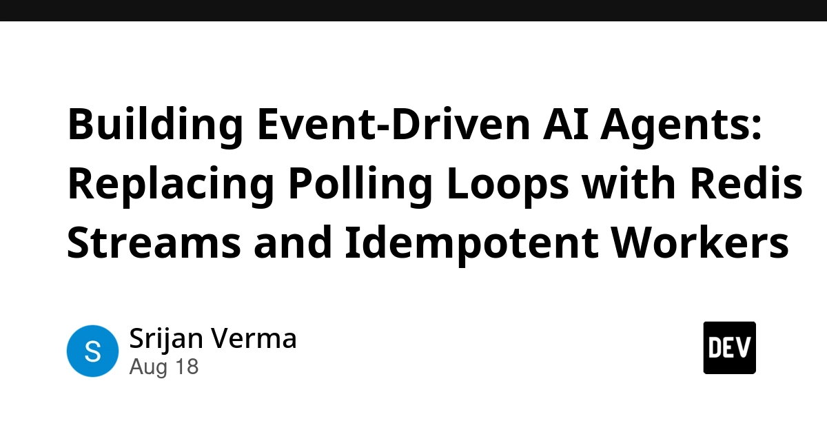 Redis Streams Power Event-Driven AI Agents, Replacing Polling Loops