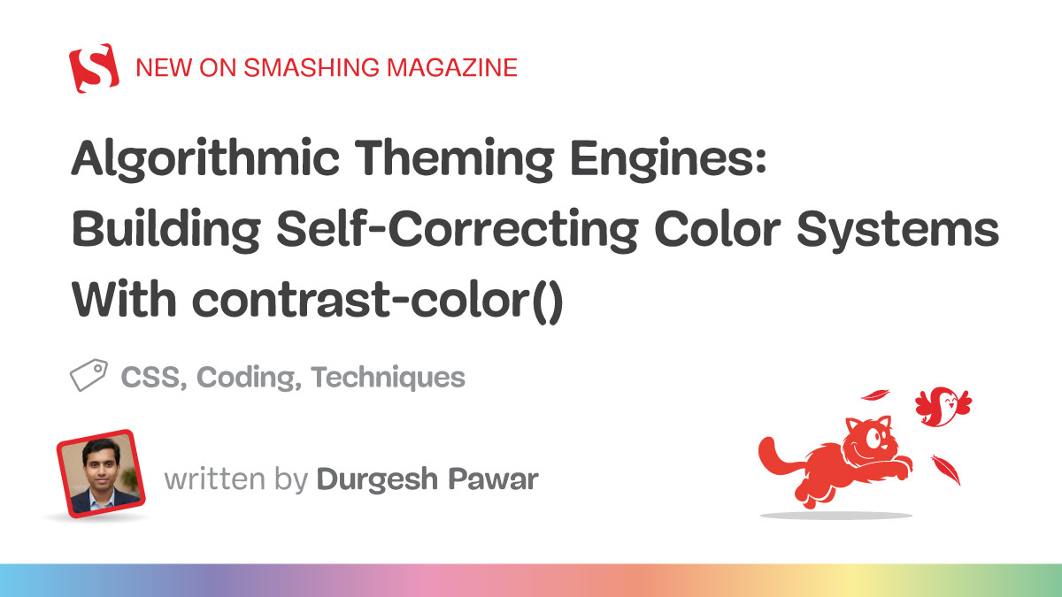 CSS `contrast-color()` Solves Web Accessibility Contrast Failures