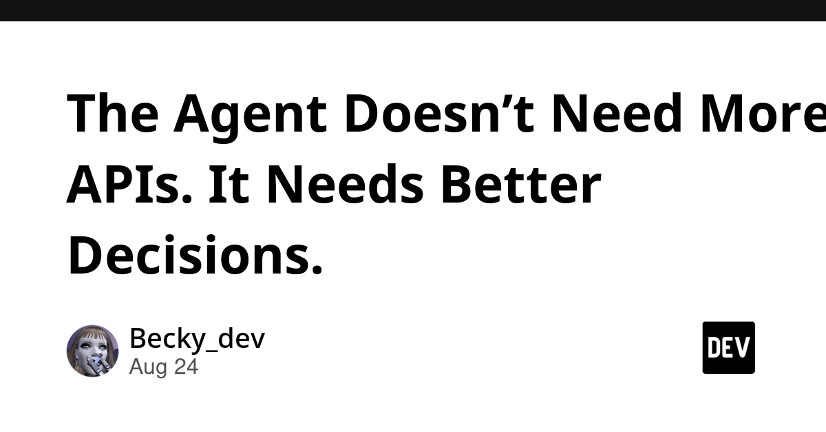 AI Agents Need Smarter Decisions, Not Just More Tools