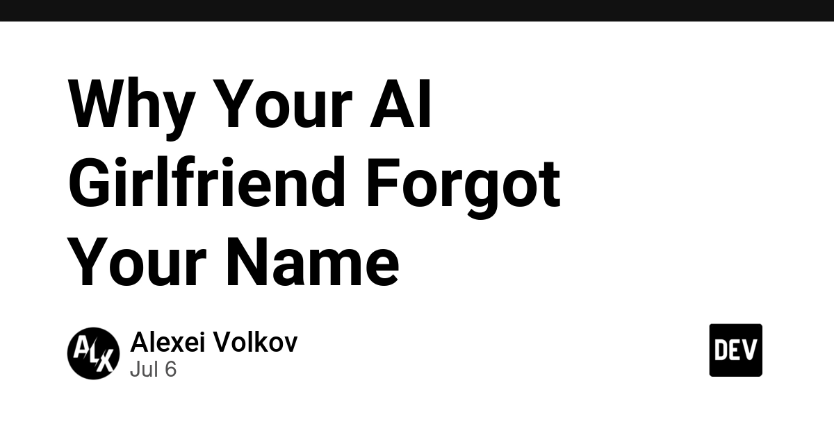 AI Girlfriends Forget Names After Model Updates, Users Report