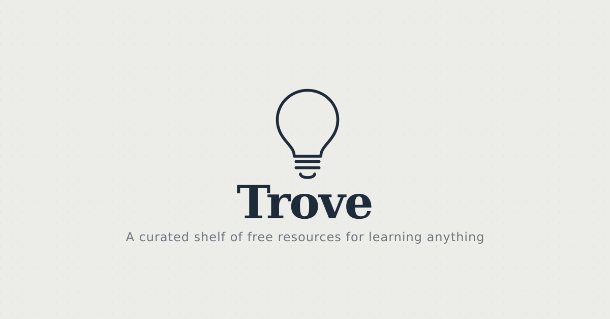 Trove offers free, curated learning paths for aspiring developers
