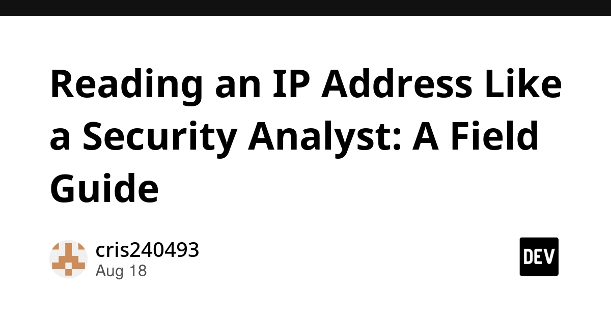 Decode IP Addresses: A Security Analyst's Field Guide