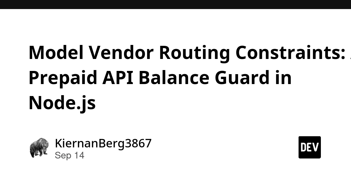 Node.js API Routing Guard Prevents Overnight Failures on Prepaid Accounts