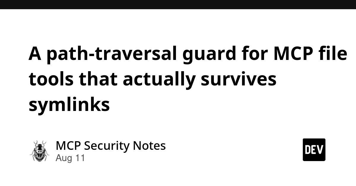 MCP File Tool Path Traversal Guard Survives Symlinks