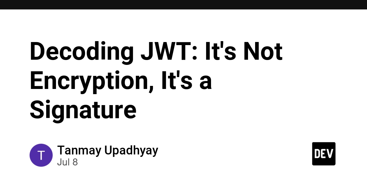 JWTs: Signed, Not Encrypted, For Stateless Authentication
