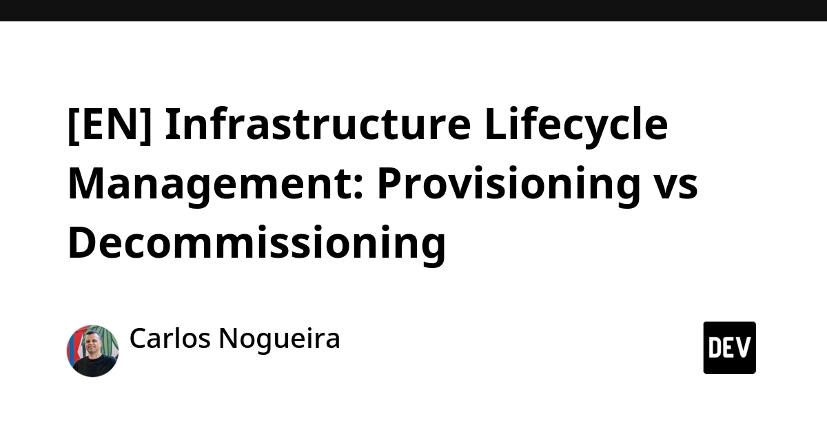 Infrastructure Lifecycle: Mastering Provisioning and Decommissioning with IaC