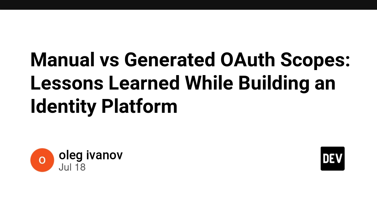 Generated OAuth Scopes Outperform Manual Management for Identity Platforms