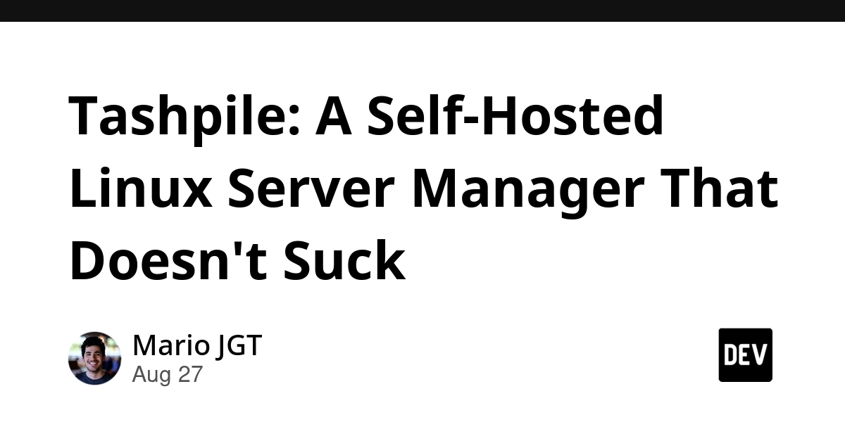 Tashpile: Self-Hosted Linux Server Manager Aims for Simplicity