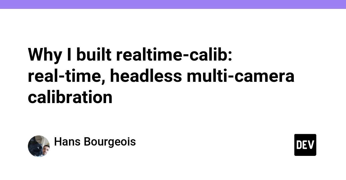 Realtime-Calib: New Open-Source Tool for Headless Multi-Camera Calibration
