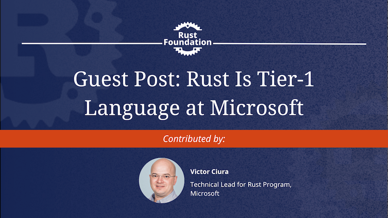 Rust Achieves 'Tier 1' Status at Microsoft, Signaling Broad Adoption
