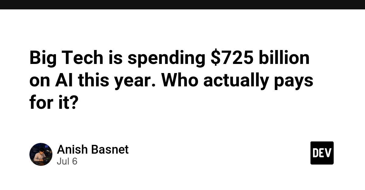 Big Tech Bets $725B on AI Infrastructure: Who Foots the Bill?