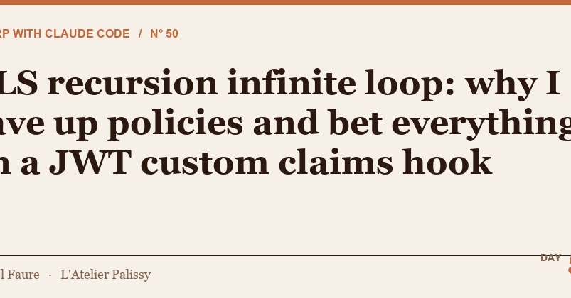 PostgreSQL RLS Loop Error: JWT Custom Claims Hook Replaces Policies