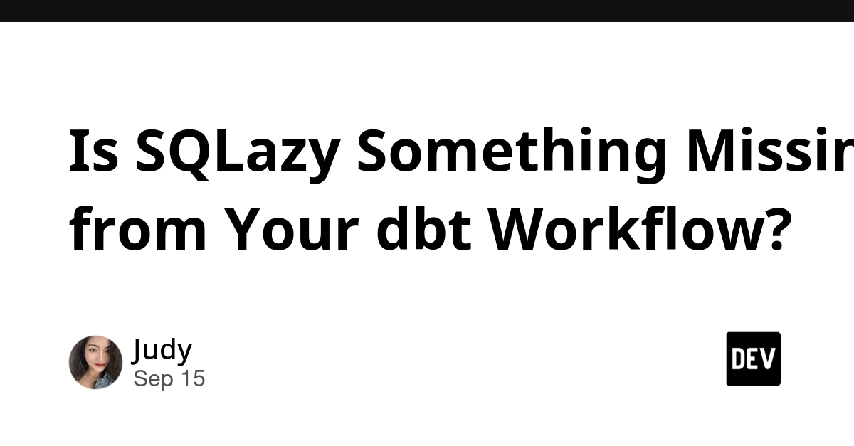 SQLazy Offers dbt Users a Structured Alternative to Complex SQL