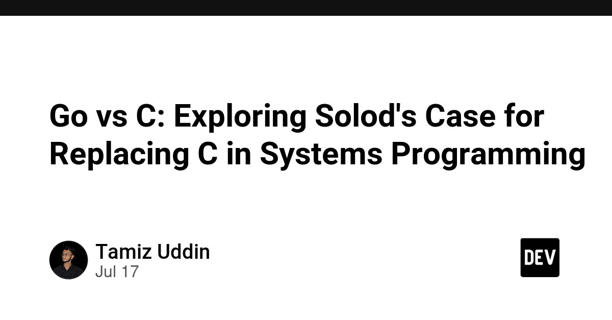 Solod Argues Go Can Replace C in Systems Programming