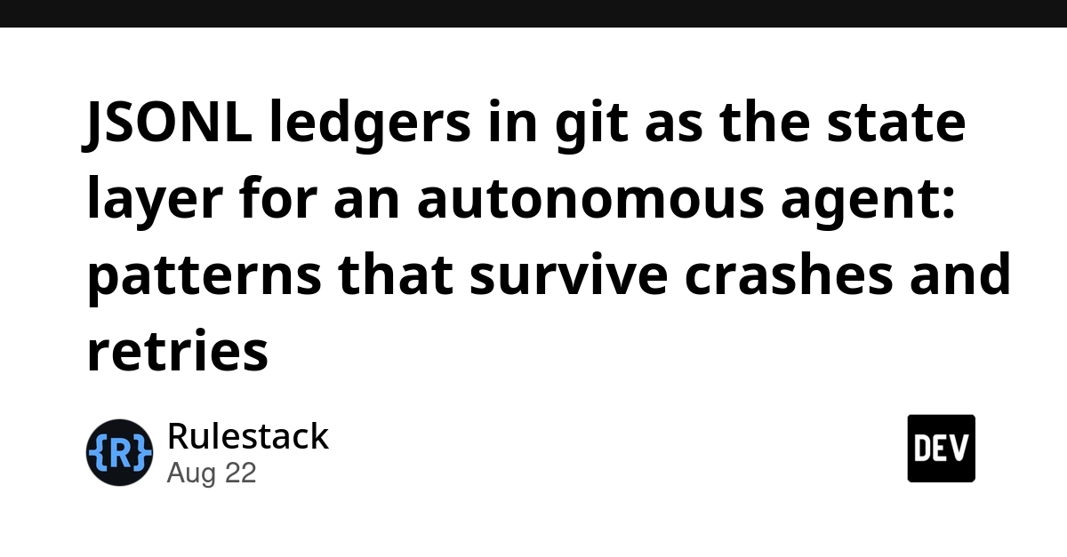 Git JSONL Ledgers: The Unconventional State Layer for Autonomous Agents