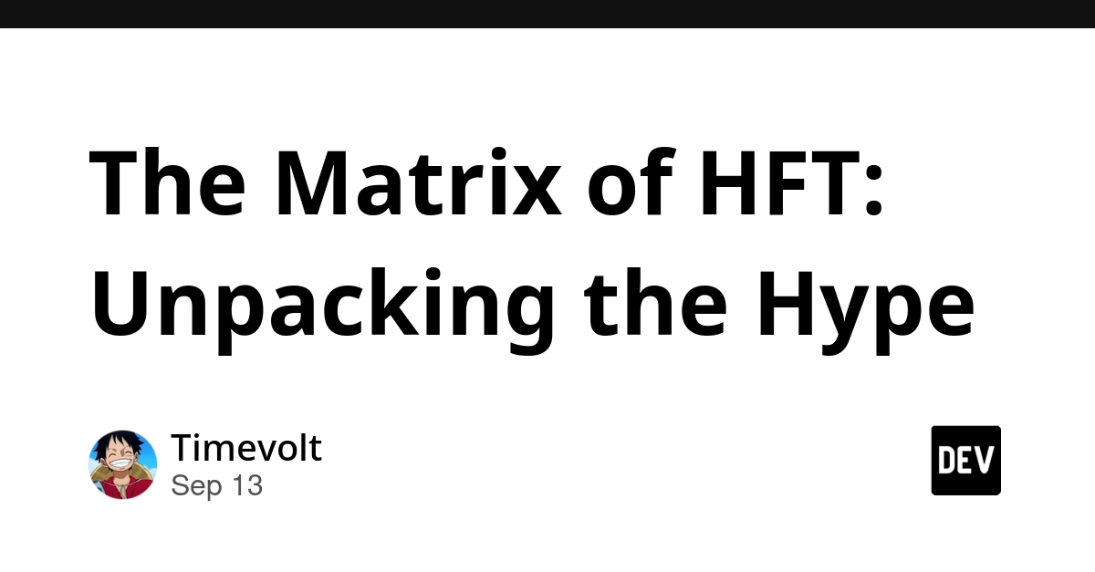 High-Frequency Trading: Beyond the Hype, It's About Engineering
