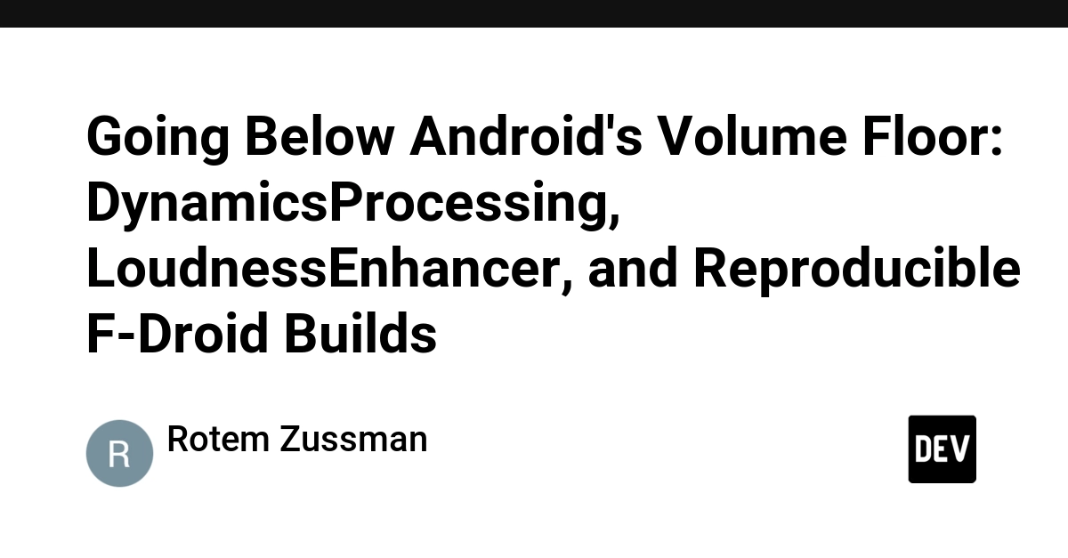 Android Volume Floor Defeated: Granular Control Achieved