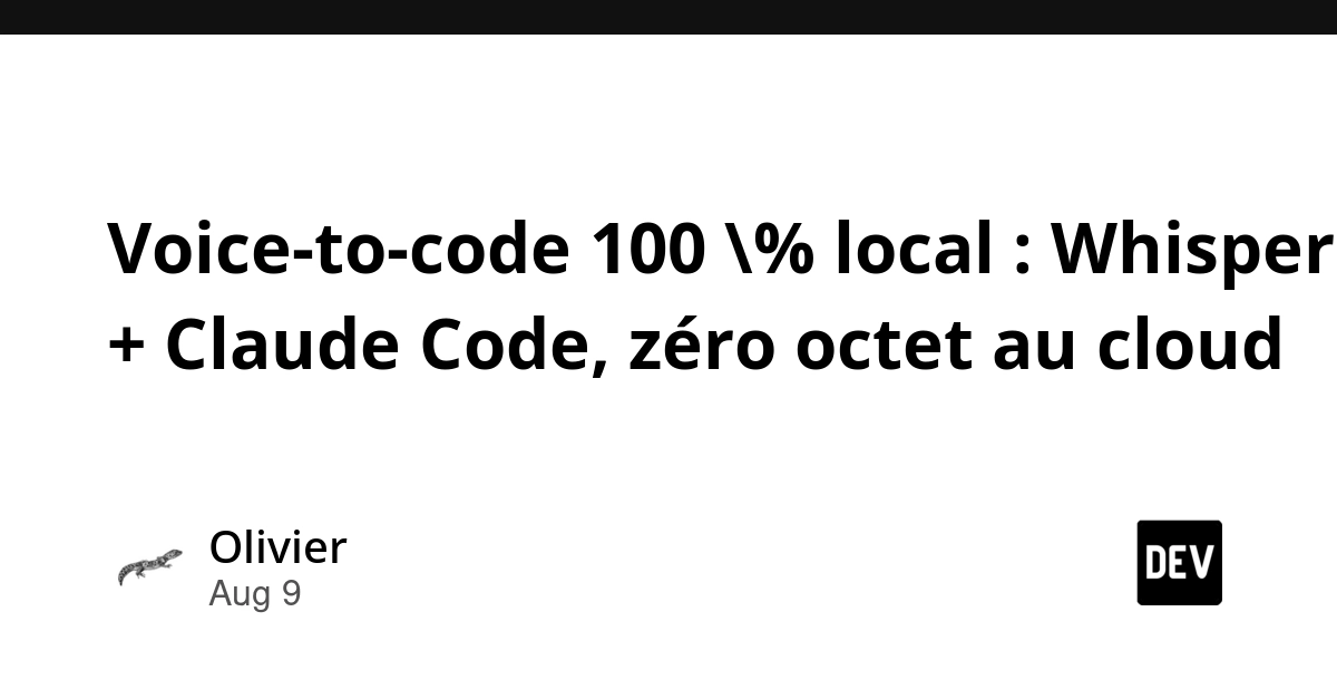 Local Voice-to-Code: Whisper and Claude Code Bypass Cloud