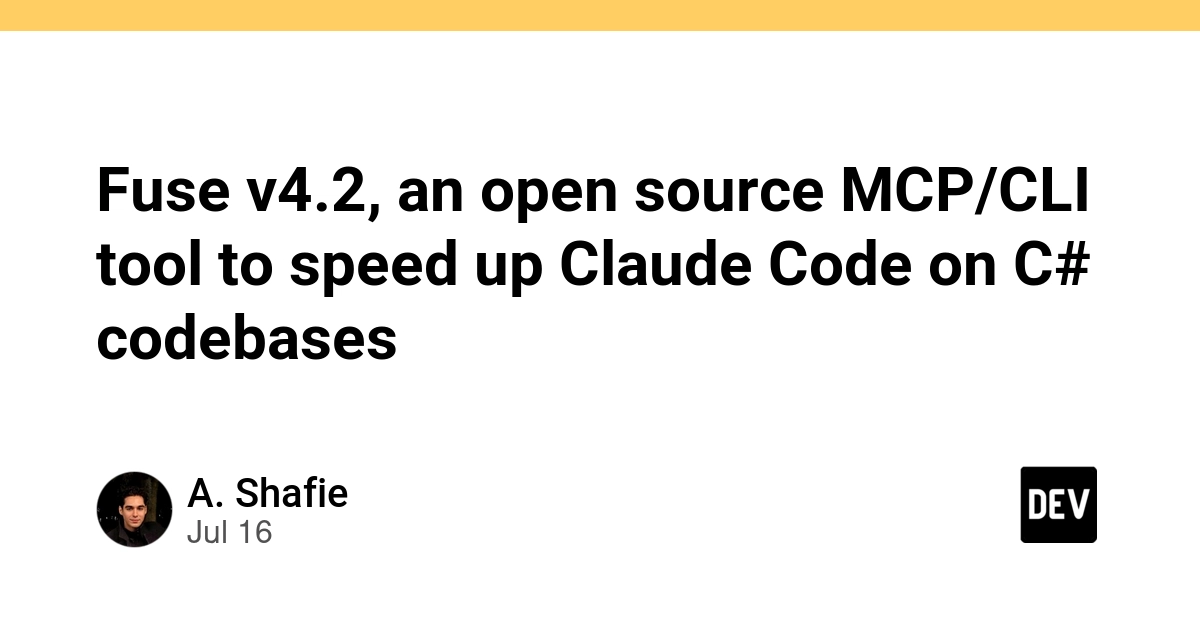 Fuse v4.2 Accelerates Claude Code for C# Devs with Open Source MCP/CLI