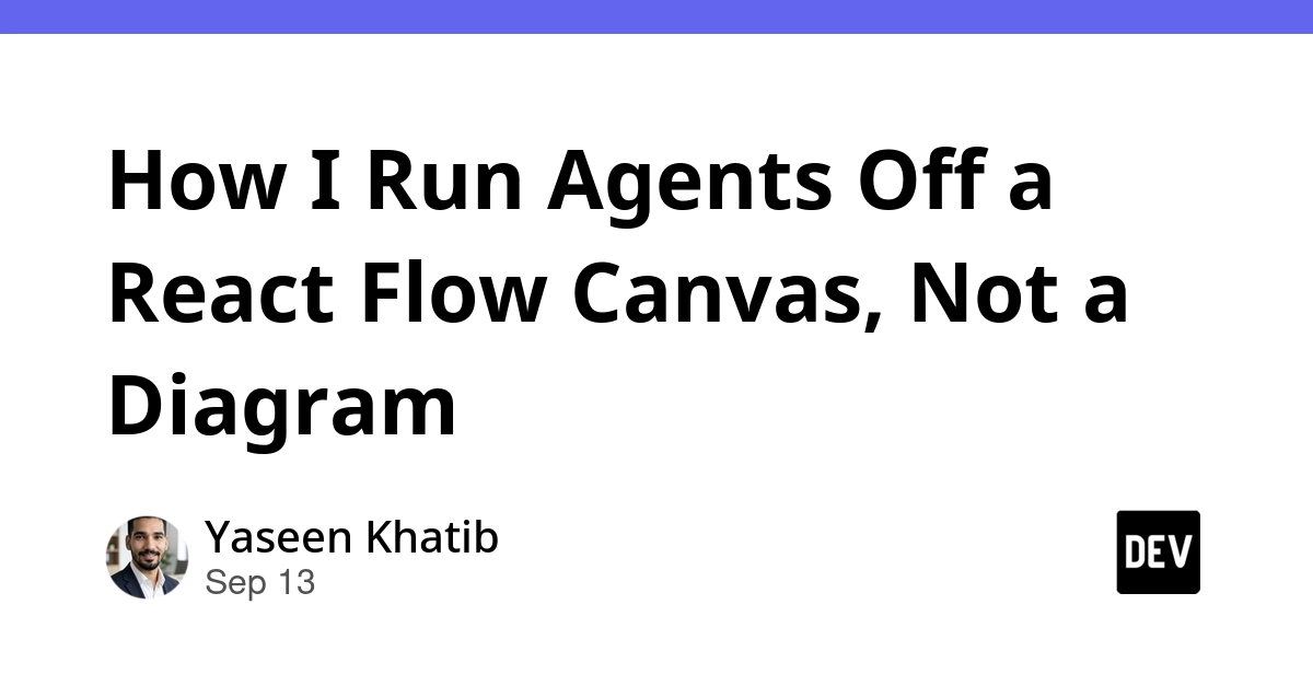 React Flow Canvas Becomes Agent Control Plane, Eliminating Workflow Diagrams