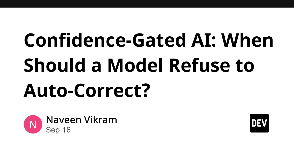 Confidence-Gated AI: When Models Should Refuse to Auto-Correct