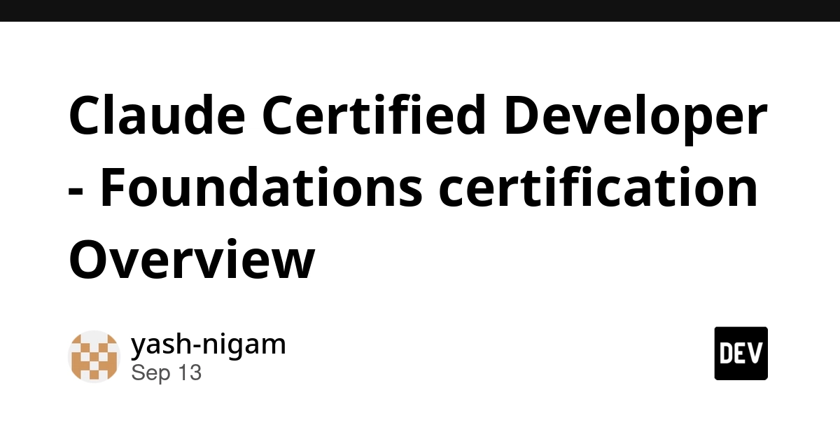 Anthropic Launches Claude Certified Developer - Foundations Certification