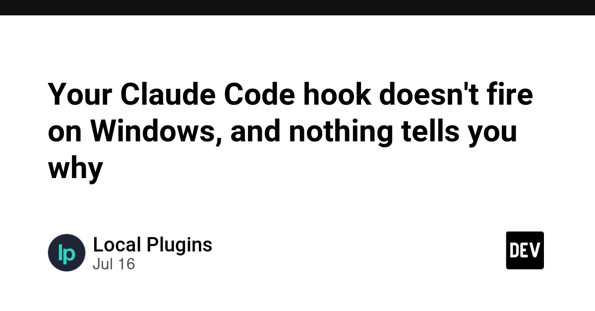 Claude Code Hook Fails Silently on Windows, Baffling Developers