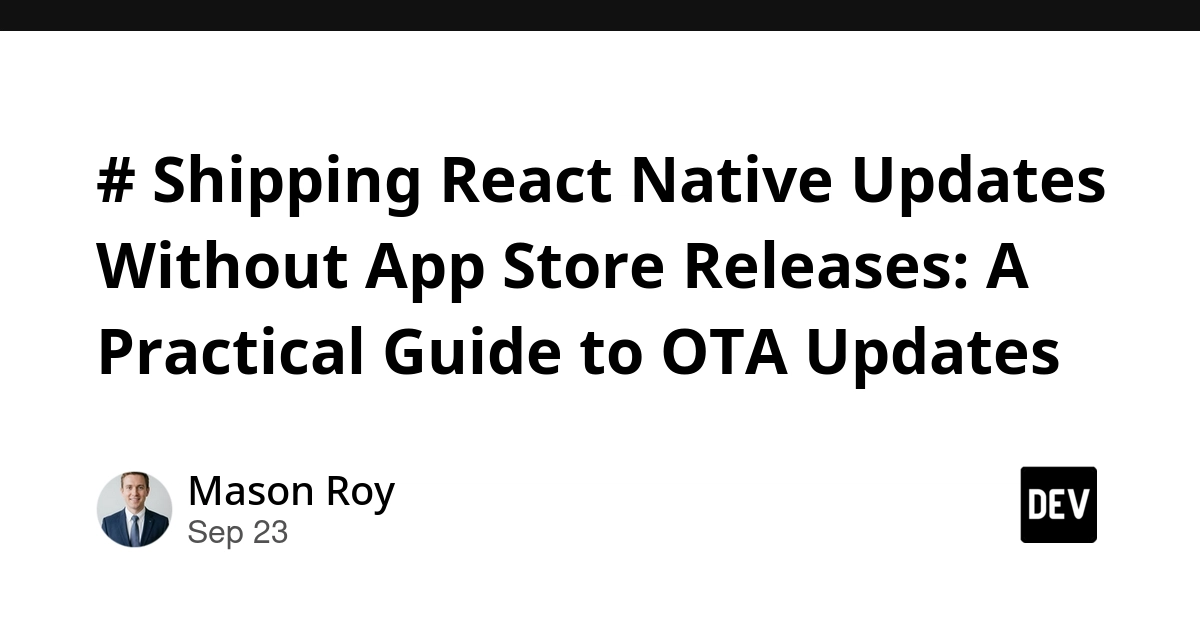 React Native OTA Updates: Ship JS/Asset Changes Without App Store