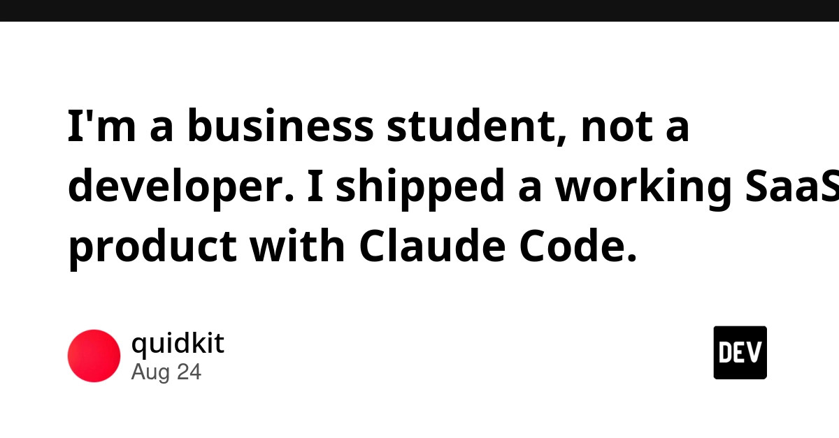 Business Student Ships SaaS in 10 Days Using Claude Code
