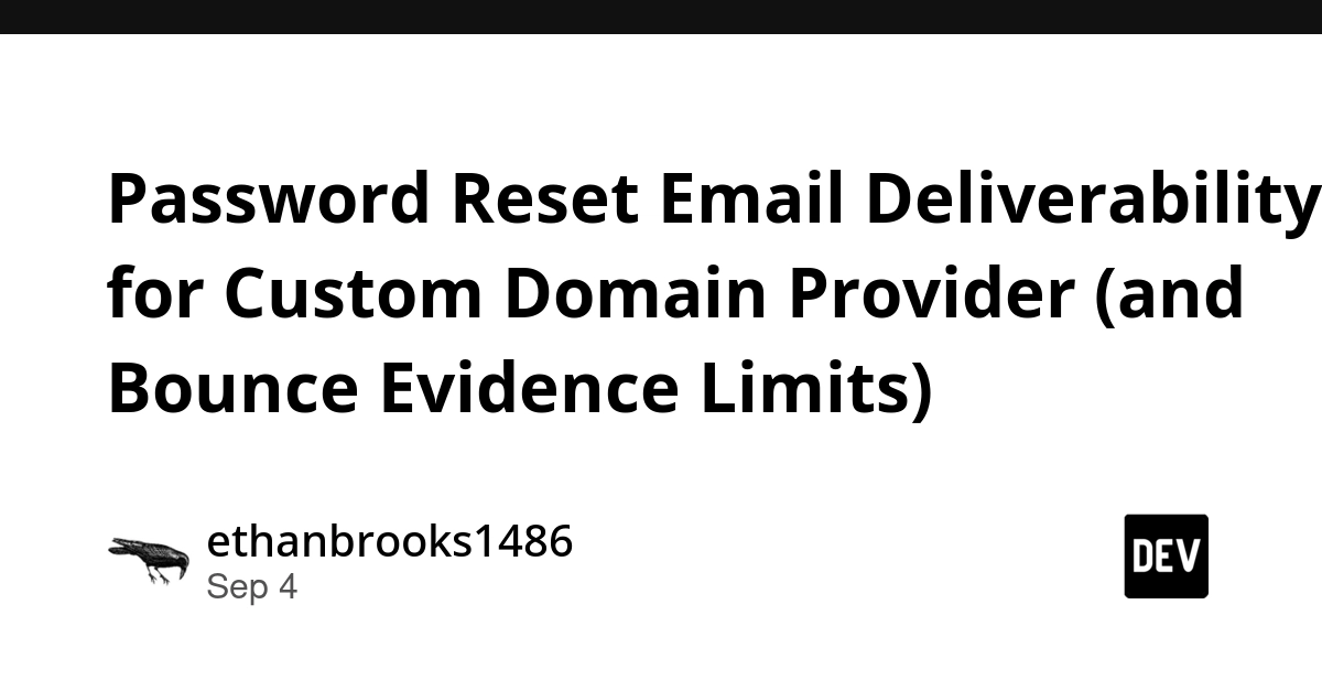 Custom Domain Email Deliverability: Evidence Trail Trumps Inbox Placement
