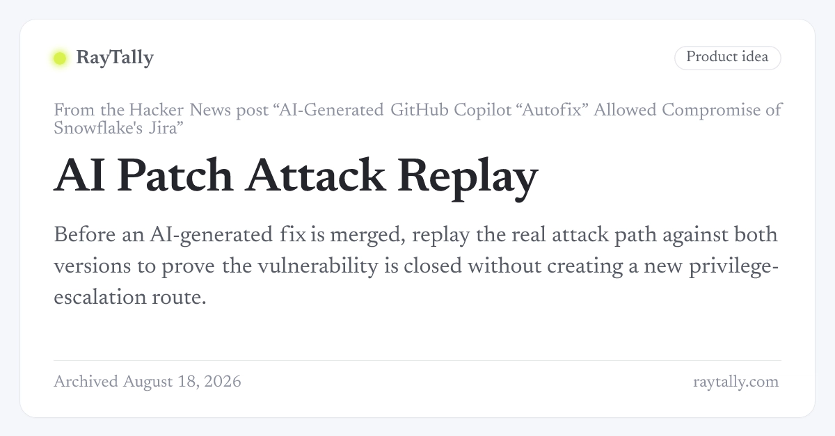 Security Fixes Must Prove Attack Path Was Blocked