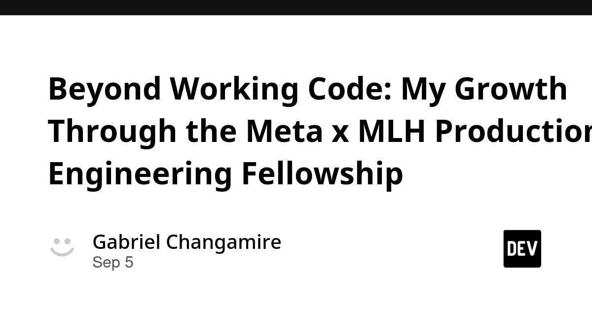 Meta x MLH Fellowship Cultivates Production Engineering Mindset