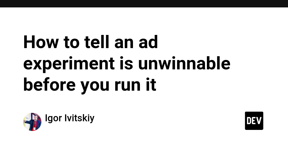 Detect Unwinnable Ad Experiments Early with Statistical Power