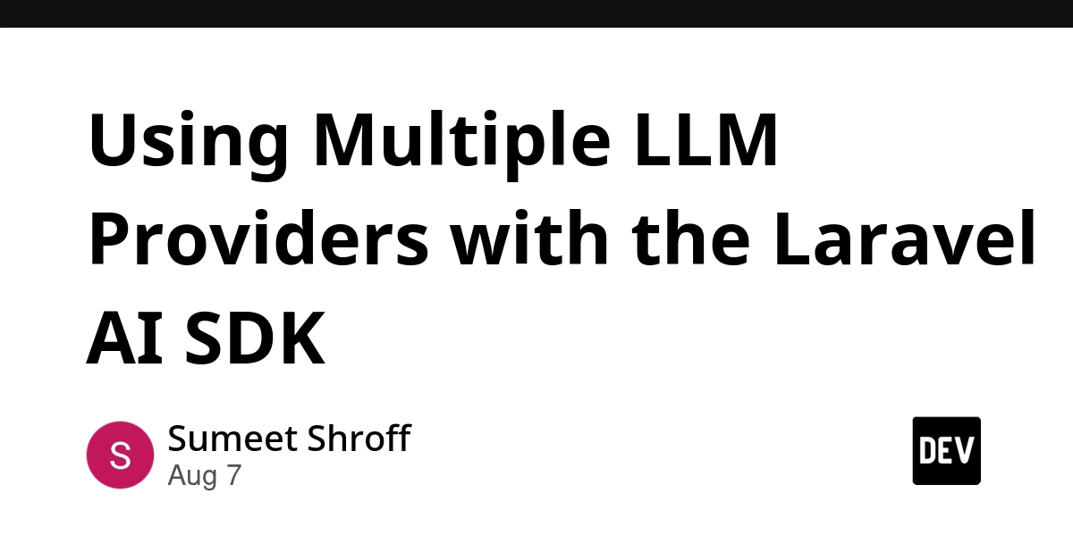 Laravel AI SDK Adds 14 LLM Providers, Enabling Multi-Provider Apps