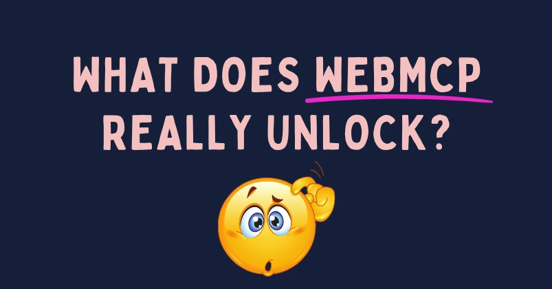 WebMCP: Beyond Page Inspection for AI Agents