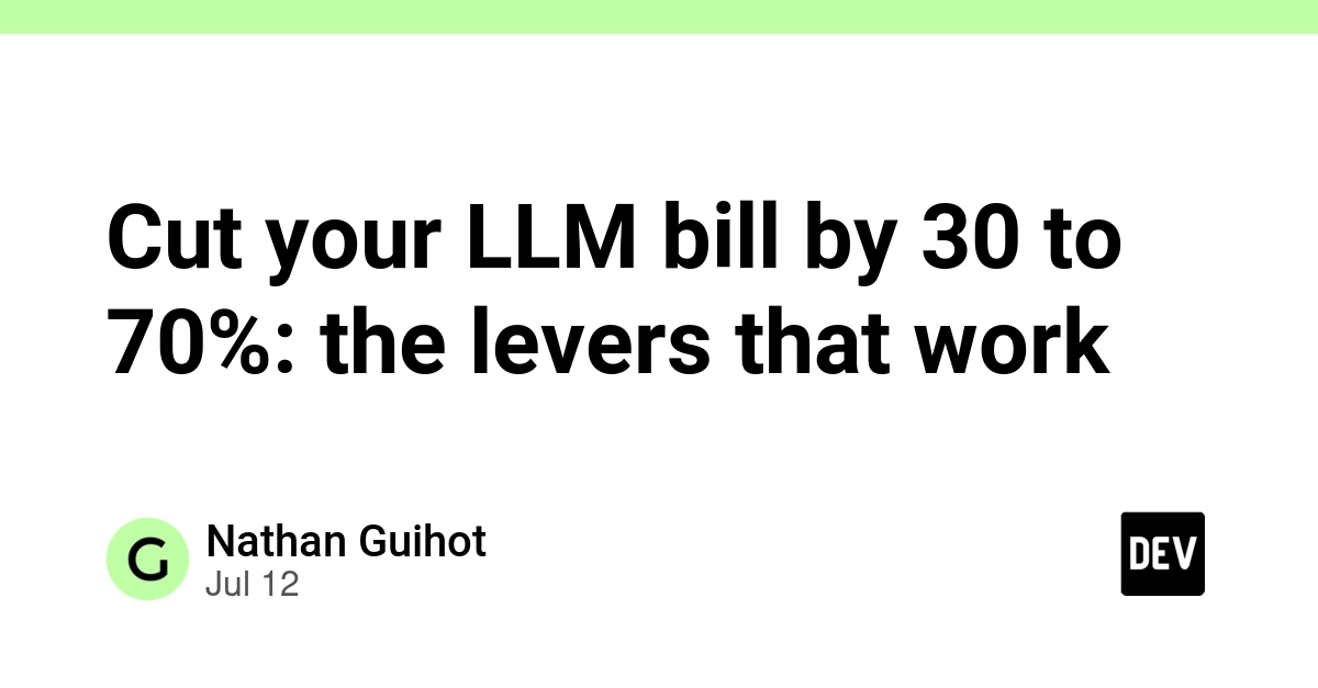 Cut LLM Bills: Caching, Model Routing, and Context Optimization