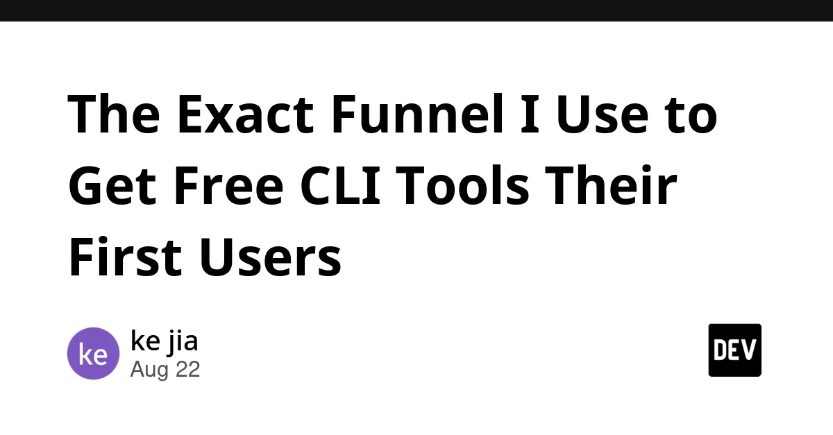 Dev's Funnel: Getting First Users for Free CLI Tools Without Ads
