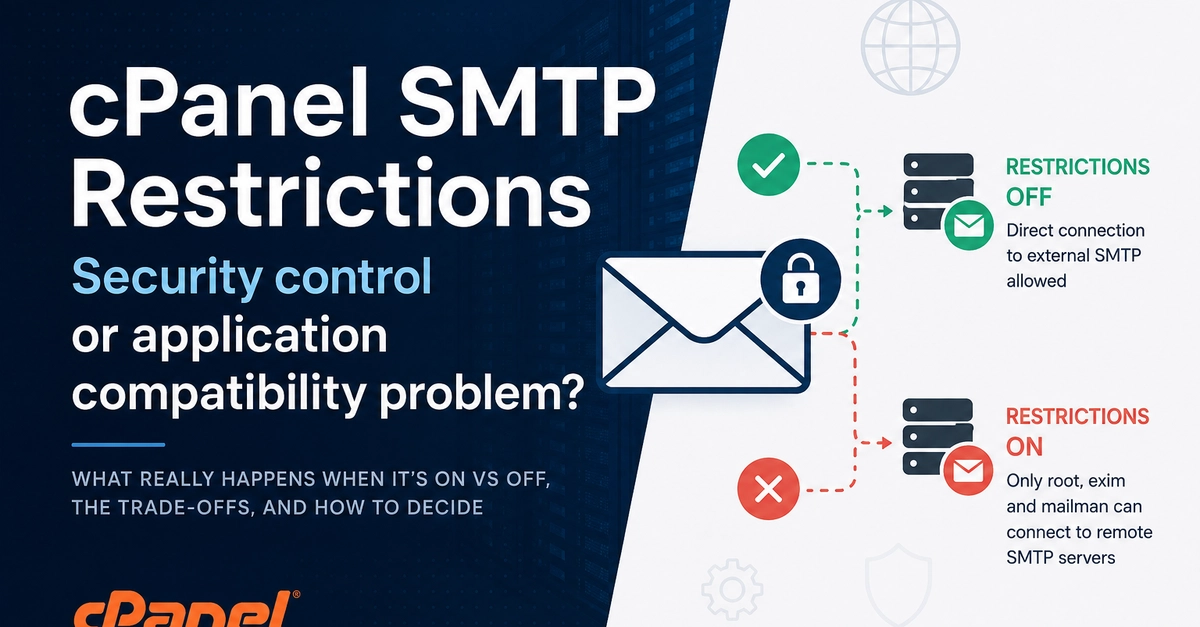 cPanel SMTP Restrictions: Security vs. Application Compatibility