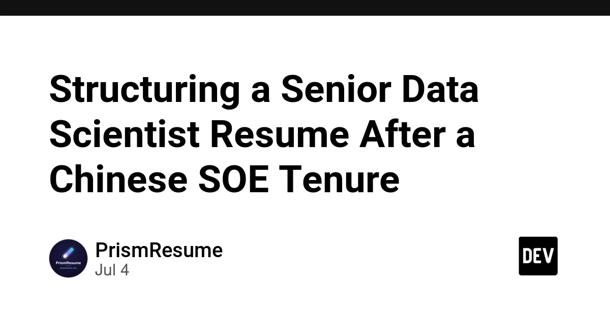 Senior Data Scientist Resumes: Bridging SOE Experience to Western Tech