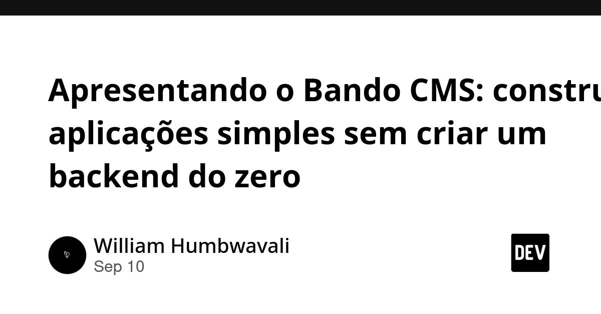 Bando CMS: Headless, Open-Source CMS for Faster App Development