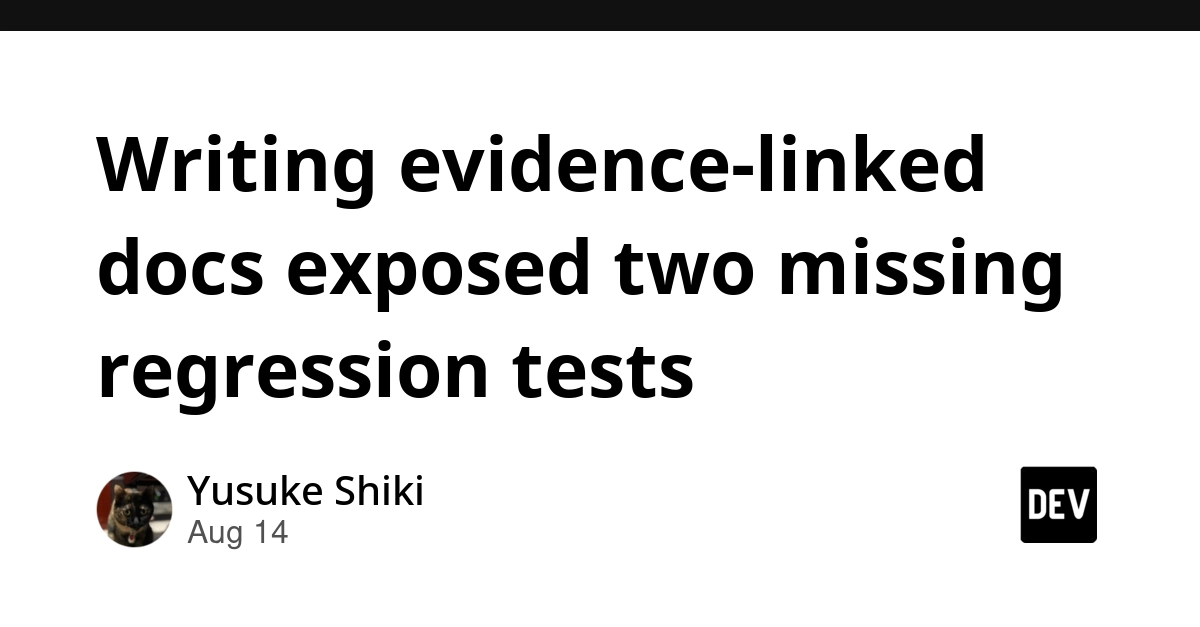 Evidence-Linked Docs Uncover Two Critical Missing Regression Tests
