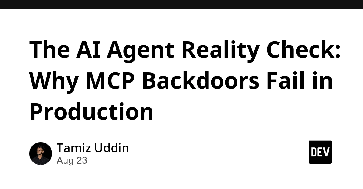 MCP AI Agent Backdoors Fail in Production Due to Architectural Flaws