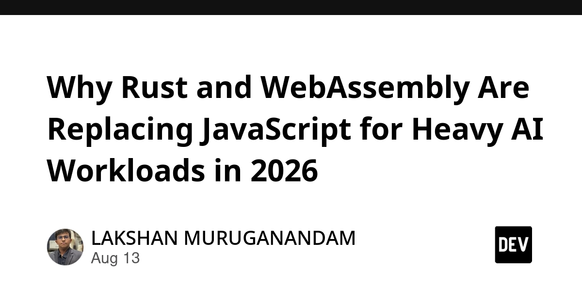 Rust/WASM Replace JS for Browser AI Workloads by 2026