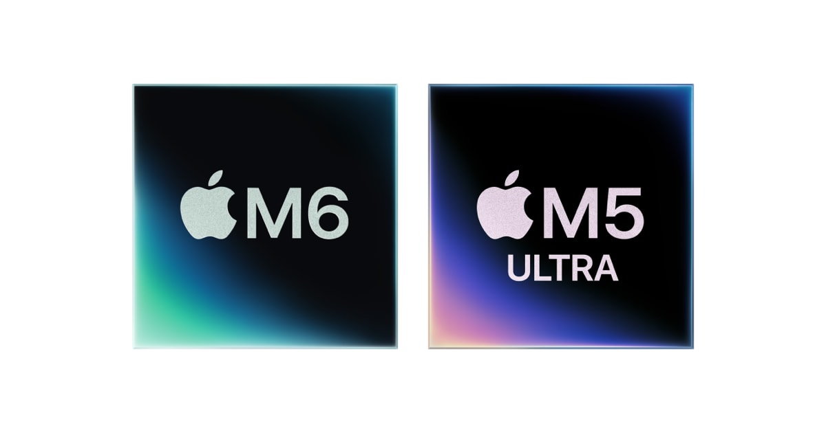 Apple Unveils M6 and M5 Ultra Chips, Boosting Performance and AI Compute