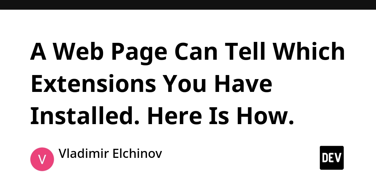 Web Pages Can Detect Your Browser Extensions Without Permission