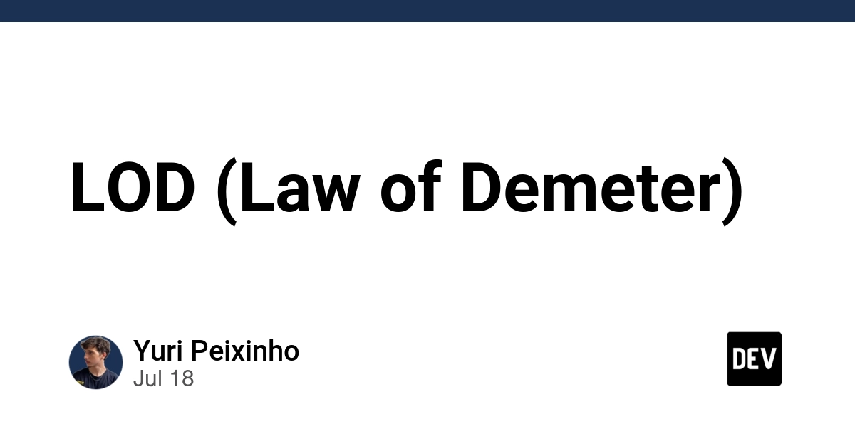 Law of Demeter: Loosely Coupled Code for Maintainable Software