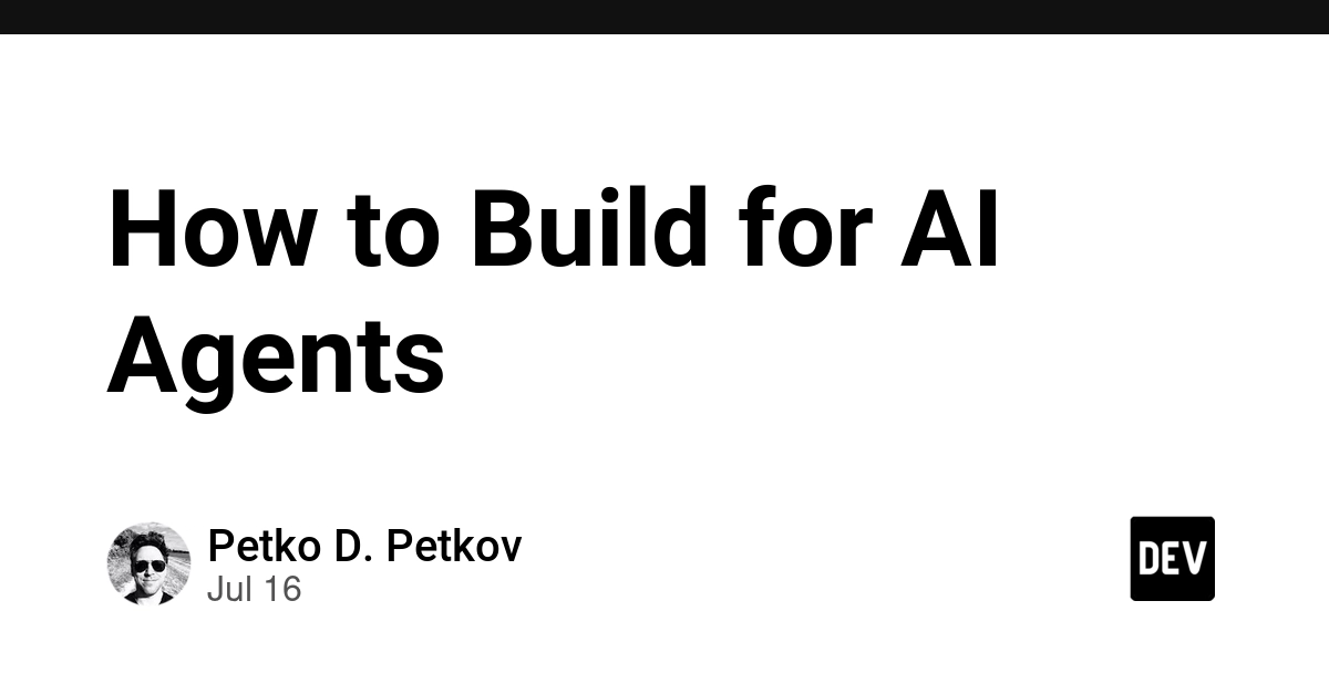 Build APIs for AI Agents: Design Principles for Non-Human Users